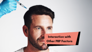 Does Alcohol Consumption Impact PRP Results? 3 Interaction with Other PRP Factors