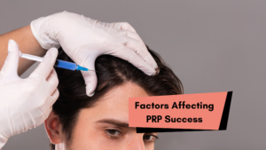 Factors Affecting PRP Success 1